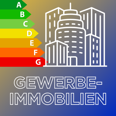 Energieausweis für Gewerbeimmobilien